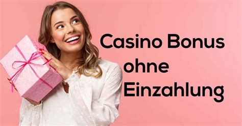 gratis bonus ohne einzahlung|Gratis Casino Bonus ohne Einzahlung 2024 – SOFORT und aktuell!.